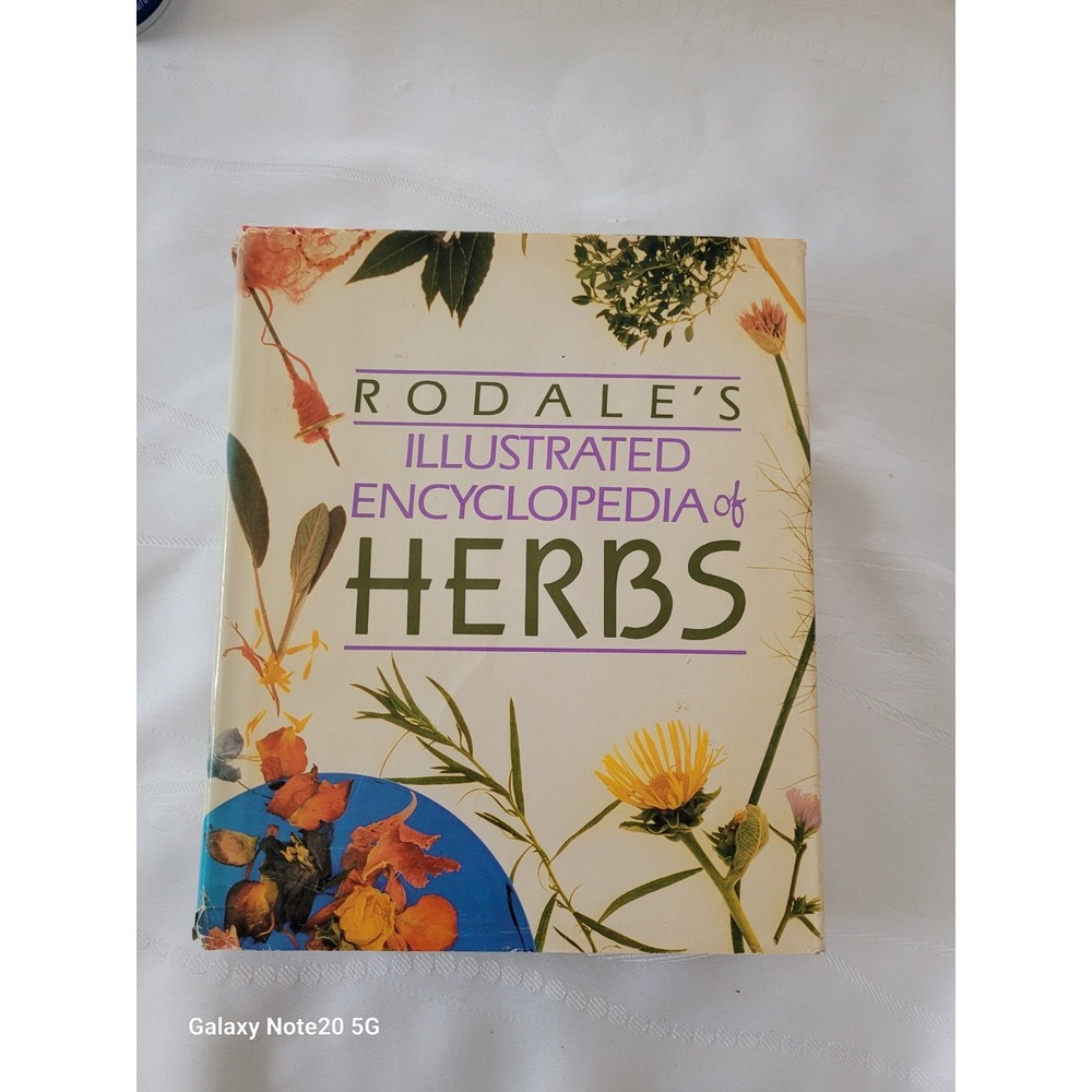 Rodale's Illustrated Encyclopedia of Herbs Claire Kowalchik Hardcover 1987